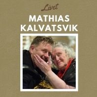 Mathias Kalvatsvik -LIVET (CD)